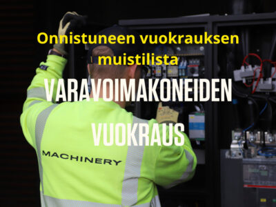 Varavoimakoneiden vuokraus muistilista