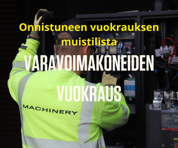 Varavoimakoneiden vuokraus muistilista